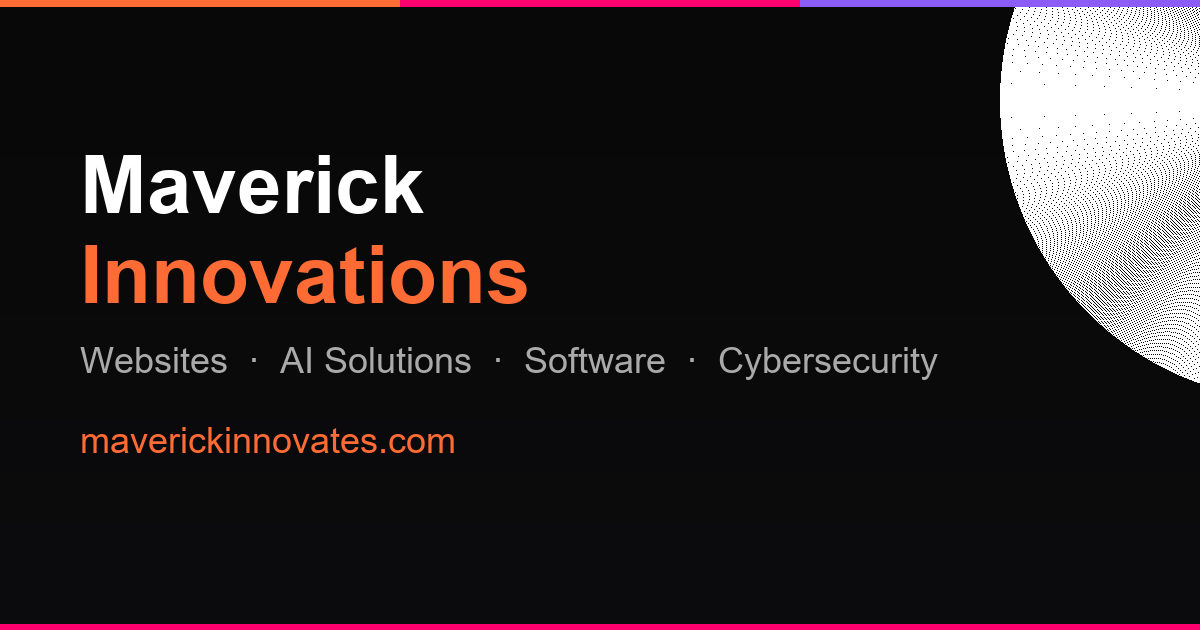Maverick Innovations — Websites, AI & Software